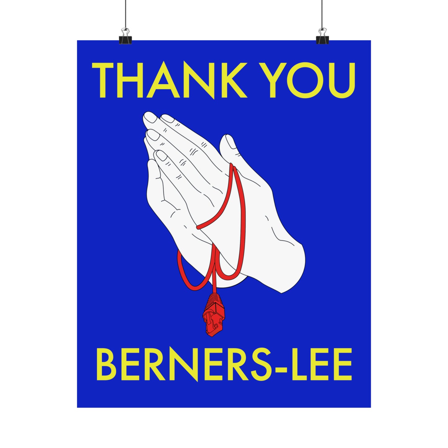 Thank You, Berners-Lee Poster